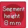 Segment height 8mm